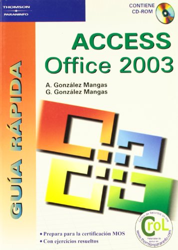 Guía rápida. Access Office 2003 - 9788428328784 - ANTONIA GONZÁLEZ MANGAS,  GASPAR GONZALEZ MANGAS - Resumen y compra del libro 