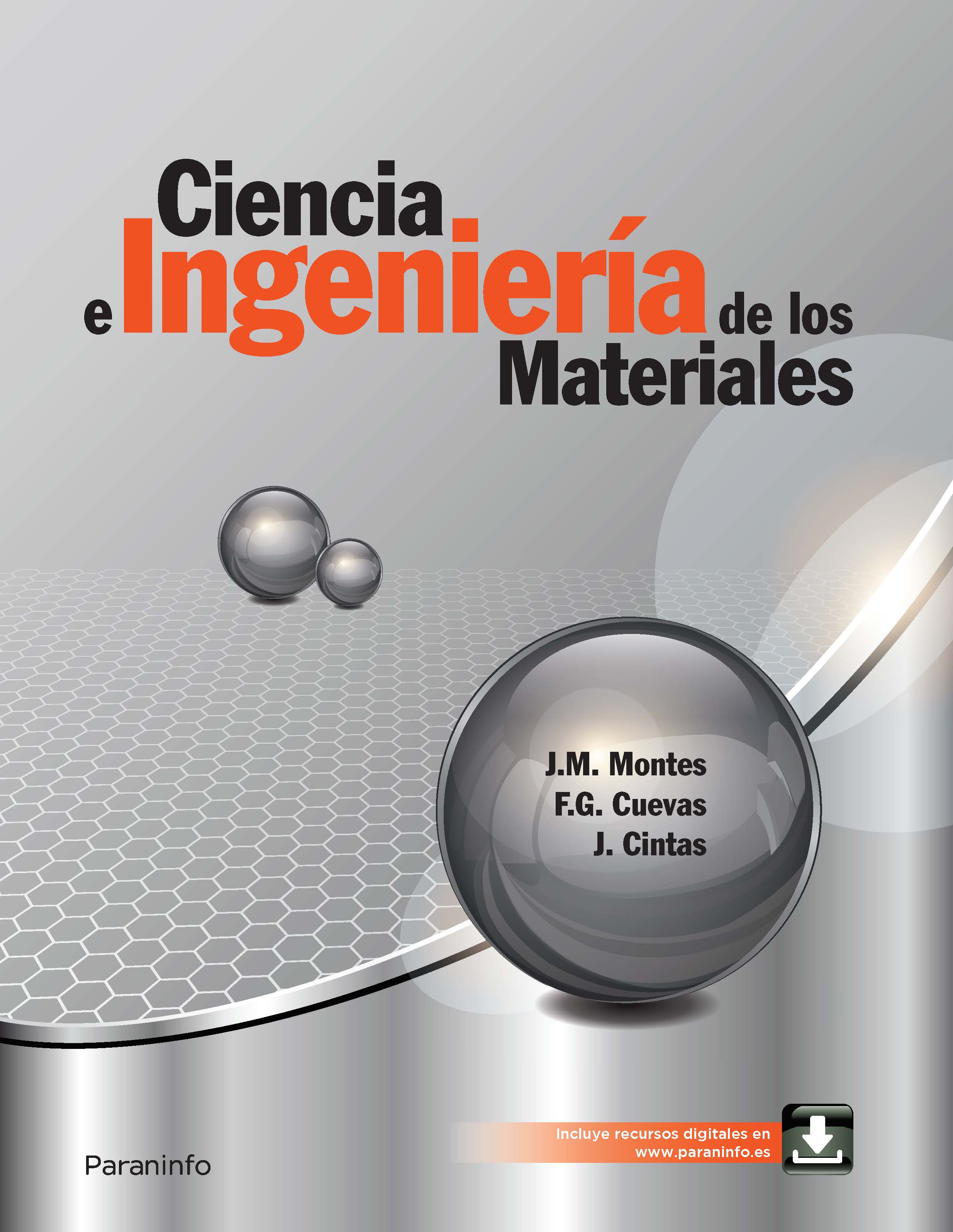 ciencia e ingeniería de los materiales autor es juan manuel montes