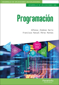Mediar Ministro hogar Programación - 9788428342865 - ALFONSO JIMÉNEZ MARÍN, FRANCISCO MANUEL  PÉREZ MONTES - Resumen y compra del libro - paraninfo.mx