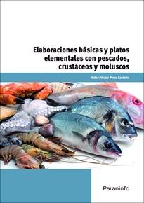 Portada del libro Elaboraciones básicas y platos elementales con pescados, crustáceos y moluscos