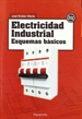 Portada del libro Electricidad industrial. Esquemas básicos