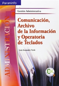 Portada del libro Comunicación, archivo de la información y operatoria de teclados