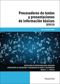 Portada del libro UF0510 - Procesadores de textos y presentaciones de información básicos
