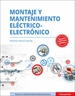 Portada del libro Montaje y mantenimiento eléctrico electrónico 