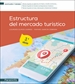 Portada del libro Estructura del mercado turístico 3.ª edición 2023