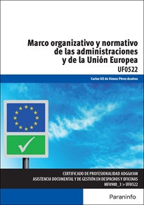Portada del libro Marco organizativo y normativo de las Administraciones Públicas y de la Unión Europea