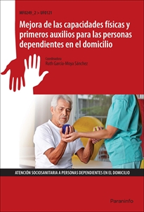 Portada del libro Mejora de las capacidades físicas y primeros auxilios para las personas dependientes en el domicilio