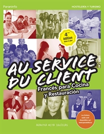 Portada del libro Au Service du Client. Francés para Cocina y Restauración 4.ª edición 
